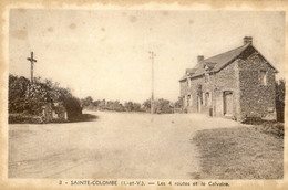 35 - Sainte Colombe - Les 4 Routes Et Le Calvaire - Sonstige Gemeinden