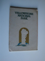 Guide Yellowstone National Park,USA 1928,par C.J.Collins,Geyserland,Union Pacific - Folletos Turísticos
