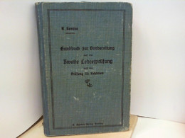 Handbuch Zur Vorbereitung Auf Die Zweite Prüfung Der Lehrer Und Die Prüfung Der Rektoren. - Libri Scolastici