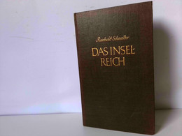 Das Inselreich. Gesetz Und Größe Der Britischen Macht - Sonstige & Ohne Zuordnung