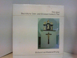 Das Neue Bischöfliche Dom - Und Diözesanmuseum. Bildband Zur Wiedereröffnung. - Sonstige & Ohne Zuordnung
