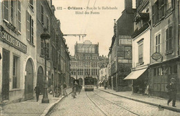 Orléans * La Rue De La Hallebarde * Hôtel Des Postes * Dentiste GALLOIS * Tramway Tram - Orleans