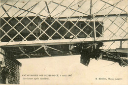 Les Ponts De Cé * La Catastrophe Ferroviaire Du 4 Août 1907 * Une Heure Après L'accident * Chemin De Fer Train - Les Ponts De Ce