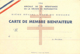 Romorantin * Amicale De La Résistance De La Région * Siège Socail Au Café Du Square , Carte De Membre Bienfaiteur WW2 - Romorantin