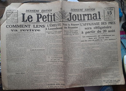 Quotidien Le Petit Journal 15 Aout 1919  Pub Benjamin Rabier Comment Lens Va Revivre L' Emeute A Luxembourg - Le Petit Journal