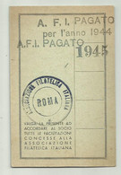 TESSERA ASSOCIAZIONE FILATELICA ITALIANA  1944 - Colecciones