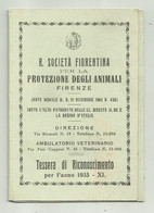TESSERA PROTEZIONE DEGLI  ANIMALI FIRENZE ANNO 1933 - Collezioni