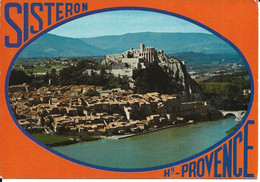 04. CPM. Alpes De Haute Provence. Sisteron. Etape Importante De La Route Napoléon Sur Les Bords De La Durance - Sisteron