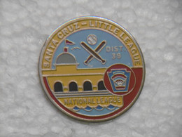 Pin's Sports BASEBALL SANTA CRUZ LITTLE LEAGUE - NATIONAL LEAGUE - Pin Badge Sport BASE BALL DIST 39 - Béisbol