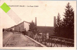 * DOULAINCOURT - Les Forges ULMO - Doulaincourt