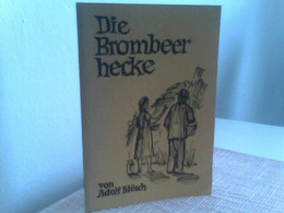 Die Brombeerhecke - Novelle