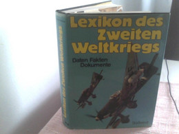 Lexikon Des Zweiten Weltkriegs   Daten Fakten Dokumente - Policía & Militar