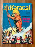 West KARACAL N° 6 SAGEDITION  Récits Complets 1976 GUILLOU  OGC NICE Alamo Kid MARIUS TRESOR Jean GALLICE - Sagédition