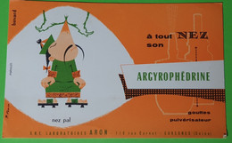 Buvard 346 - Laboratoire ARON - ARGYROPHEDRINE - NEZ PAL - Etat D'usage : Voir Photos - 21x13.5. Cm Environ - Année 1960 - Produits Pharmaceutiques