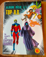 Album Relié TOP BD N° 1 La Mort  De Captain Marvel  DARK CRYSTAL LUG 1983 - Marvel France