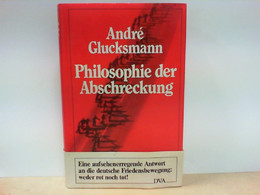 Philosophie Der Abschreckung - Politik & Zeitgeschichte