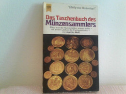 Hobby Und Wertanlage   Das Taschenbuch Des Münzensammlers - Numismatique