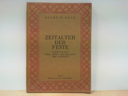 Zeitalter Der Feste - Nietzsches Idee Einer Weltkultur Der Zukunft - Philosophy