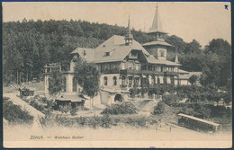 Zürich, Waldhaus Dolder - Posted 1911 - Wald
