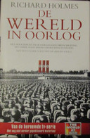 De Wereld In Oorlog - Door R. Holmes -  1940-1945 - Hitler Nazi 's  -  2008 - Guerra 1939-45