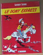 Lucky Luke Le Pony Express Morris Et X. Fauche Et J. Léturgie Dargaud - Lucky Luke