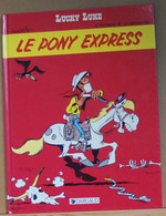 Lucky Luke Le Pony Express Morris Et X. Fauche Et J. Léturgie Dargaud - Lucky Luke
