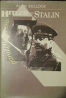 Hitler En Stalin - Parallellevens - Door A. Bullock - 1991 - Nazisme - Guerre 1939-45