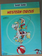 Lucky Luke Western Circus Morris Et Goscinny Dargaud Editeur - Lucky Luke