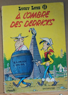 Lucky Luke A L'ombre Des Derricks Morris Dupuis - Lucky Luke