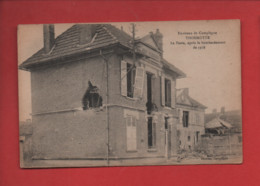 CPA - Environs De Compiègne -  Thourotte  - La Poste Après Le Bombardement De 1918 - Thourotte