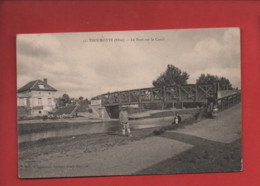 CPA  -   Thourotte  - (Oise) - Le Pont Sur Le Canal - Thourotte