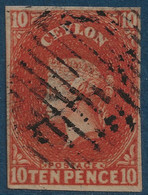 CEYLAN 1857 N°8 10 Pence Rouge Oblitéré Grandes Marges Superbe - Ceylon (...-1947)