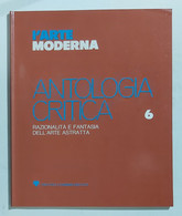 08464 L'arte Moderna - Antologia Critica N. 6 - Fantasia Nell'arte Astratta - Art, Design, Décoration