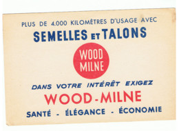 Buvard - Semelles Et Talons  - Publicité WOOD MILNE  - Soulier, Chaussure, (FR102) - Automotive