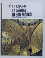 09914 I TESORI - Nr 03 1966 - LA BASILICA DI SAN MARCO - Sadea/Sansoni Editori - Art, Design, Décoration