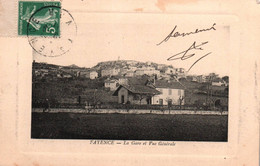 83 / FAYENCE / LA GARE ET VUE GENERALE / JOLIE CARTE GAUFFREE - Fayence