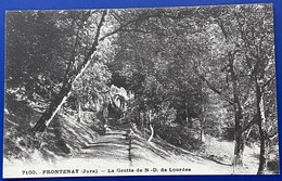 Carte Postale De Frontenay ( Jura ) - La Grotte De N - D . De Lourdes  (39)…… Vendu En L’état - Other Municipalities