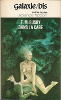 Galaxie/bis 49 - BUSBY, Francis - Dans La Cage (comme Neuf) - Opta