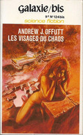 Galaxie/bis 35 - OFFUTT, Andrew J. - Les Visages Du Chaos (TBE+) - Opta