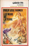 Galaxie/bis 28 - FARMER, Philip José - Les Murs De La Terre (TBE+) - Opta