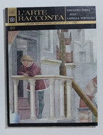 63091 L'ARTE RACCONTA - Nr 23 1965 Ed. Fabbri - Poppa Cappella Portinari - Kunst, Design