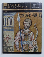63094 L'ARTE RACCONTA - Nr 20 1965 Ed. Fabbri - Mosaici Di Monreale - Arte, Diseño Y Decoración