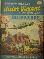 Kapitein Ricard - Victor Vincent Piloot Bij De R.A.F. - Duinkerke... - Guerra 1939-45