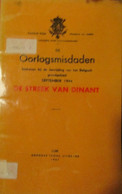 Oorlogsmisdaden Bij Bevrijding Belgisch Grondgebied September 1944 - De Streek Van Dinant - 1947 - War 1939-45