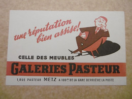 Buvards - GALERIES PASTEUR, Rue Pasteur à METZ - Vieux Papiers Buvard Publicitaire MEUBLES 57 MOSELLE - M