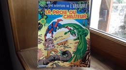 Une Aventure De L’ARAIGNÉE N°21 (spiderman)"La Proix Du Chasseur".LUG 1984.(fin Ray5) - Spider-Man