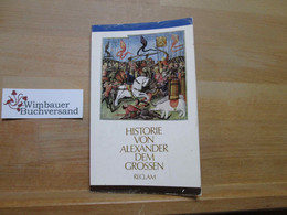Historie Von Alexander Dem Grossen : [aus D. Mittellat. - 1. Antigüedad