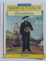 09171 I MAESTRI DEL COLORE N. 21 1991 Dentro La Pittura Di Rousseau - Fabbri - Kunst, Design, Decoratie