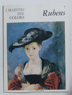 47157 I MAESTRI DEL COLORE Nr 7 - Rubens - Ed. Fabbri Anni 60 - Arte, Diseño Y Decoración