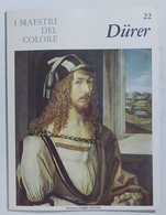 47172 I MAESTRI DEL COLORE Nr 22 - Dürer - Ed. Fabbri Anni 60 - Arte, Design, Decorazione